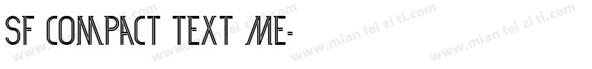 SF Compact Text Me字体转换